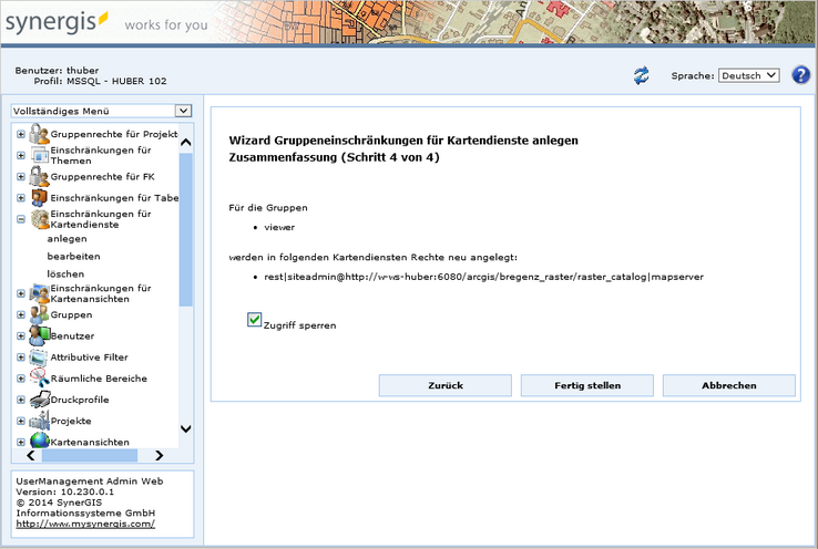 Gruppeneinschränkungen für Kartendienste anlegen - Schritt 4 Zusammenfassung Gruppeneinschränkungen für Kartendienste anlegen - Schritt 4 Zusammenfassung