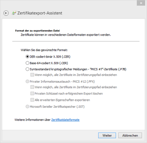 Zertifikationsexport-Assistent im Internet Explorer Zertifikationsexport-Assistent im Internet Explorer