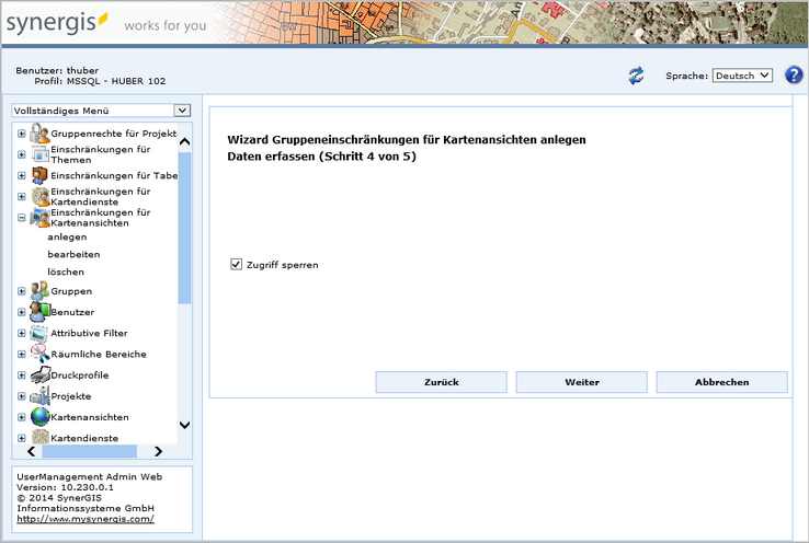Gruppeneinschränkungen für Kartenansichten anlegen - Schritt 4 Daten erfassen Gruppeneinschränkungen für Kartenansichten anlegen - Schritt 4 Daten erfassen