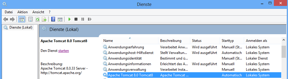 Verwalten des Apache Tomcat Dienstes in den Windows Diensten Verwalten des Apache Tomcat Dienstes in den Windows Diensten