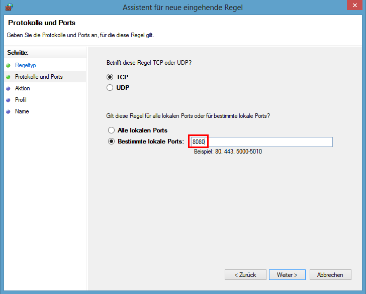 Windows Firewall mit erweiterter Sicherheit - Port 8080 freigeben