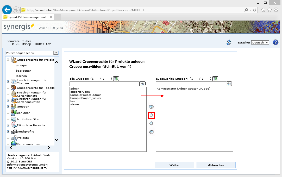Gruppenrechte für Projekte anlegen - Schritt 1 Gruppe auswählen Gruppenrechte für Projekte anlegen - Schritt 1 Gruppe auswählen