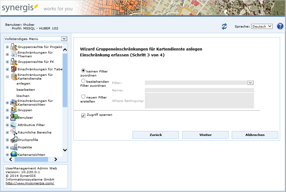 Gruppeneinschränkungen für Kartendienste anlegen - Schritt 3 Einschränkungen erfassen Gruppeneinschränkungen für Kartendienste anlegen - Schritt 3 Einschränkungen erfassen