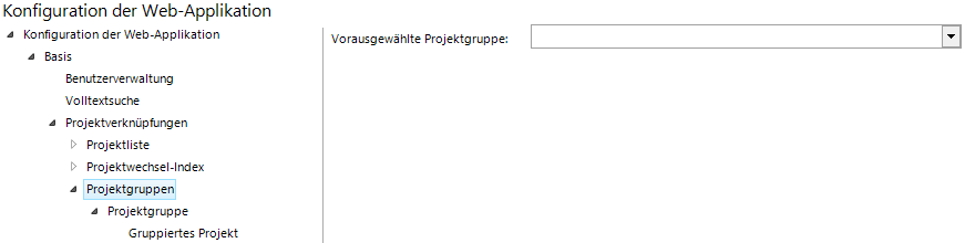 Konfiguration der Projektgruppen Konfiguration der Projektgruppen