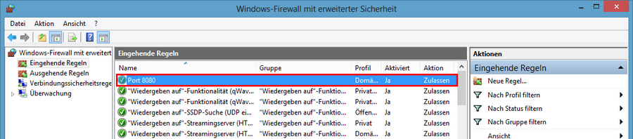 Windows Firewall mit erweiterter Sicherheit - aktivierte Regel öffnet Port 8080