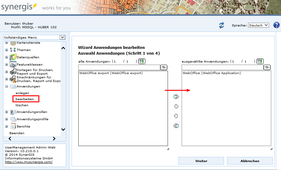 Anwendungen bearbeiten - Schritt 1 Auswahl der Anwendung Anwendungen bearbeiten - Schritt 1 Auswahl der Anwendung