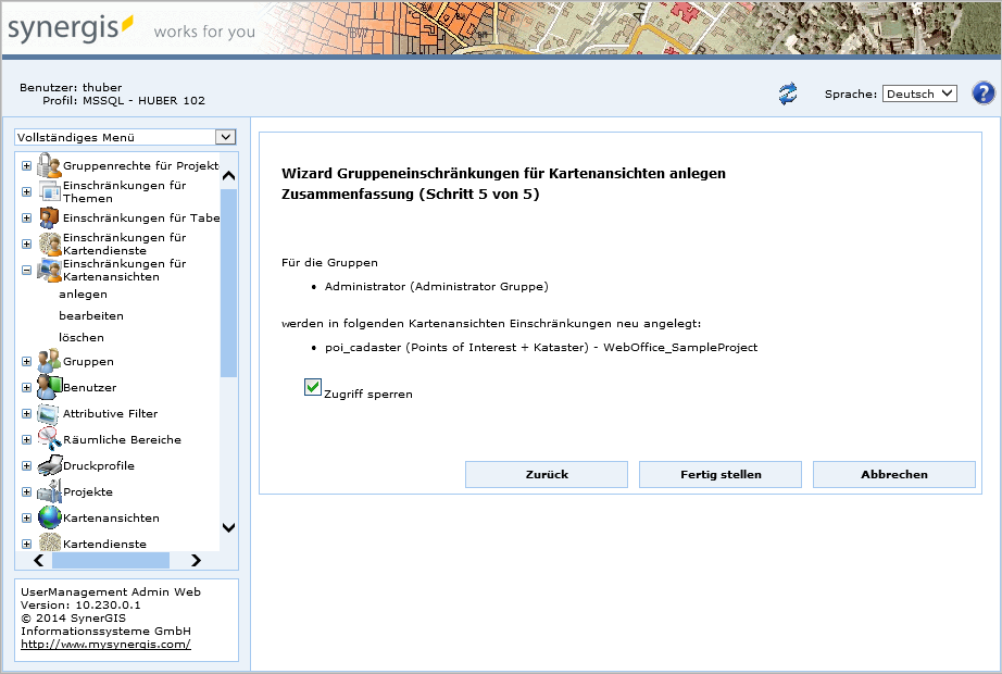 Gruppeneinschränkungen für Kartenansichten anlegen - Schritt 5 Zusammenfassung Gruppeneinschränkungen für Kartenansichten anlegen - Schritt 5 Zusammenfassung