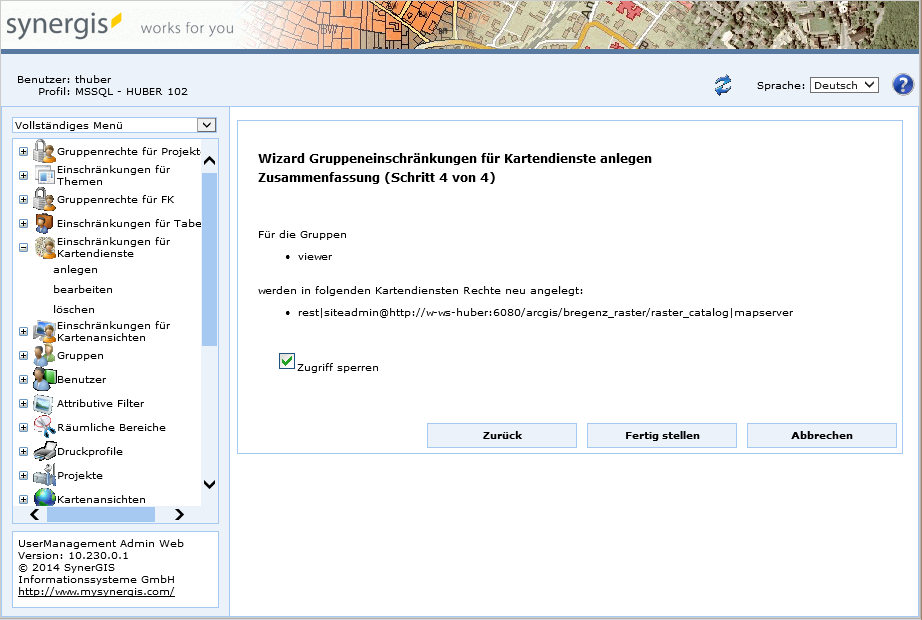 Gruppeneinschränkungen für Kartendienste anlegen - Schritt 4 Zusammenfassung Gruppeneinschränkungen für Kartendienste anlegen - Schritt 4 Zusammenfassung