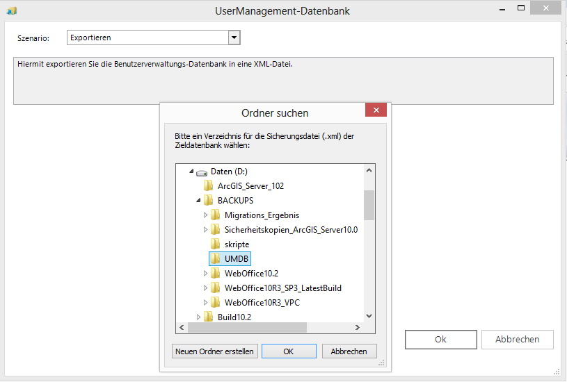 Auswahl eines Verzeichnis für die Sicherungsdatei der UserManagement Datenbank Auswahl eines Verzeichnis für die Sicherungsdatei der UserManagement Datenbank