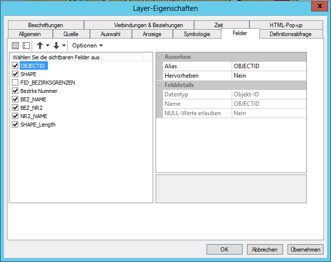 ArcMap Layer-Eigenschaften - Felder ArcMap Layer-Eigenschaften - Felder