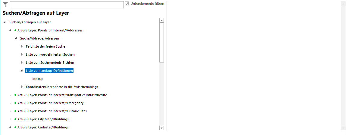 Liste von Lookup-Definitionen Konfiguration - Layer Abfrage (selbiges für Tabellenabfrage) Liste von Lookup-Definitionen Konfiguration - Layer Abfrage (selbiges für Tabellenabfrage)