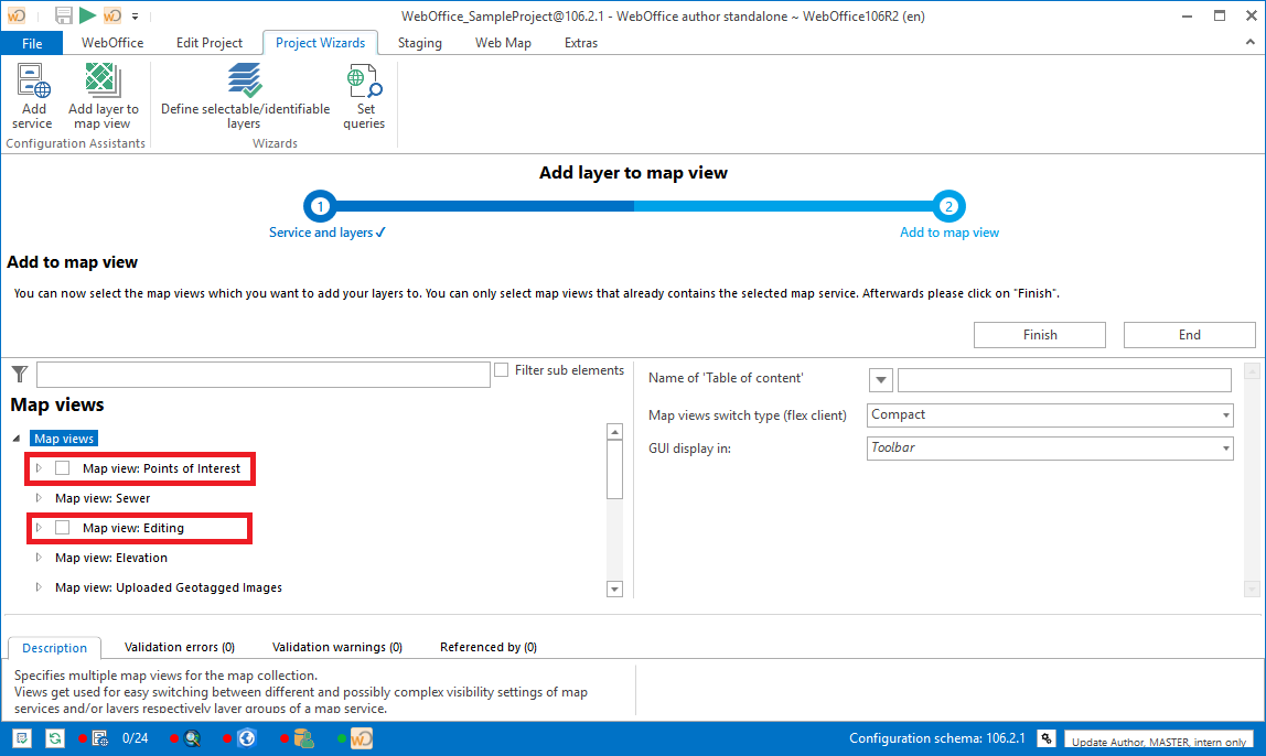 Choose in which map views the selected layers should be taken over