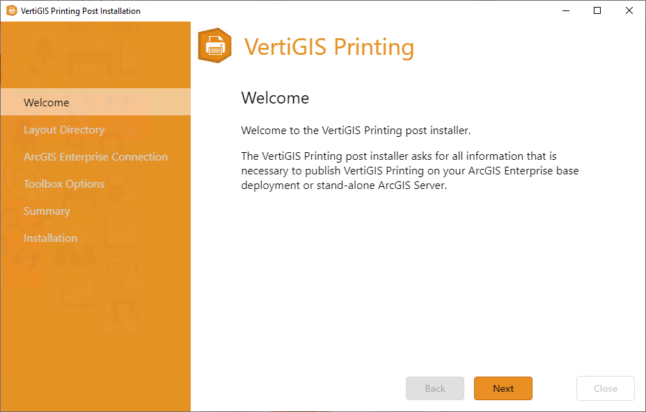 Starting the Post-Installation Program for VertiGIS Printing Starting the Post-Installation Program for VertiGIS Printing