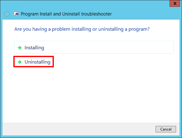 Select "Uninstalling"