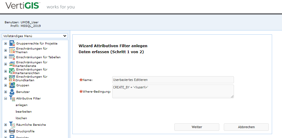 Attributiven Filter anlegen - 1. Schritt Attributiven Filter anlegen - 1. Schritt