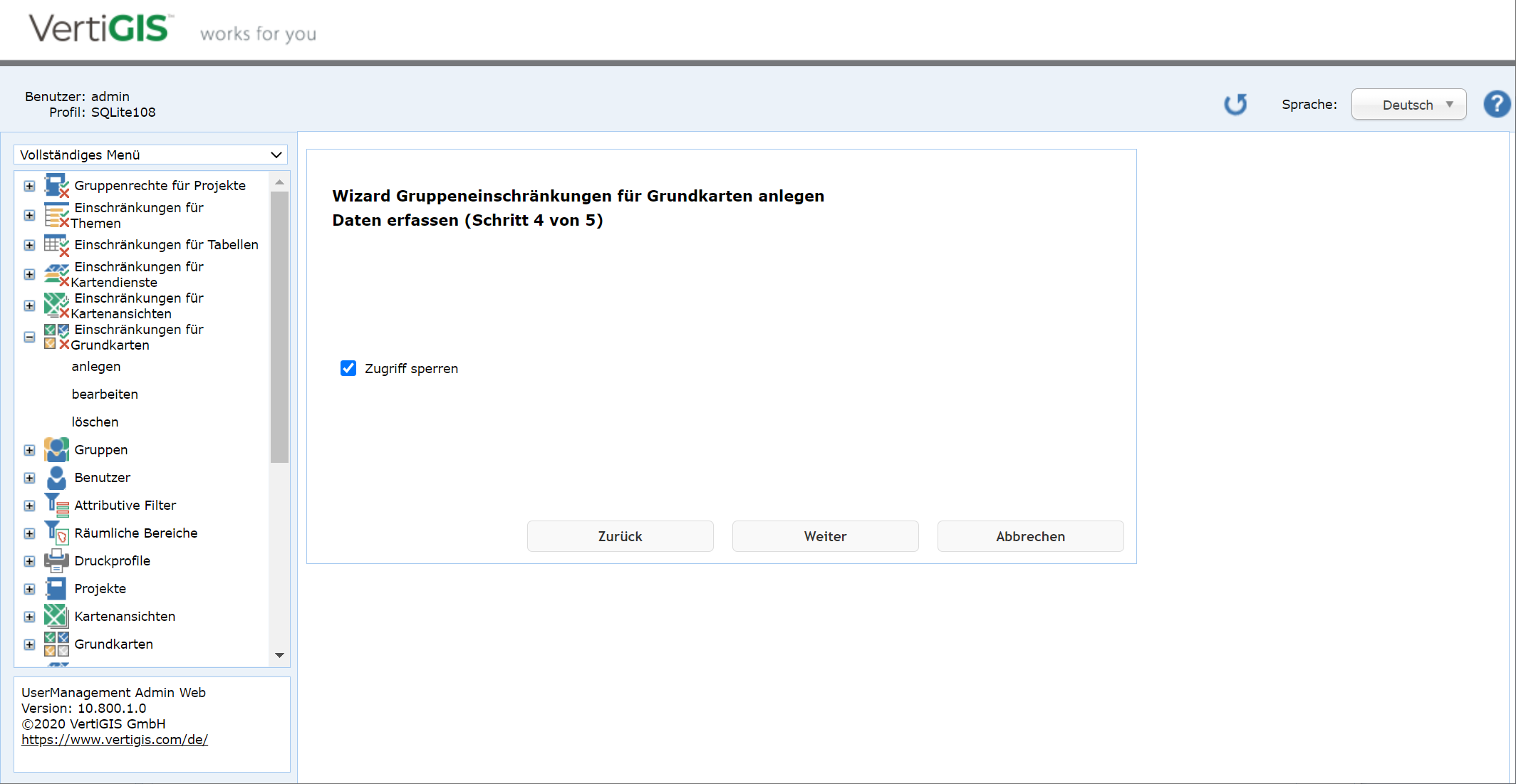 Gruppeneinschränkungen für Grundkarten anlegen - Schritt 4 Zugriff sperren Gruppeneinschränkungen für Grundkarten anlegen - Schritt 4 Zugriff sperren