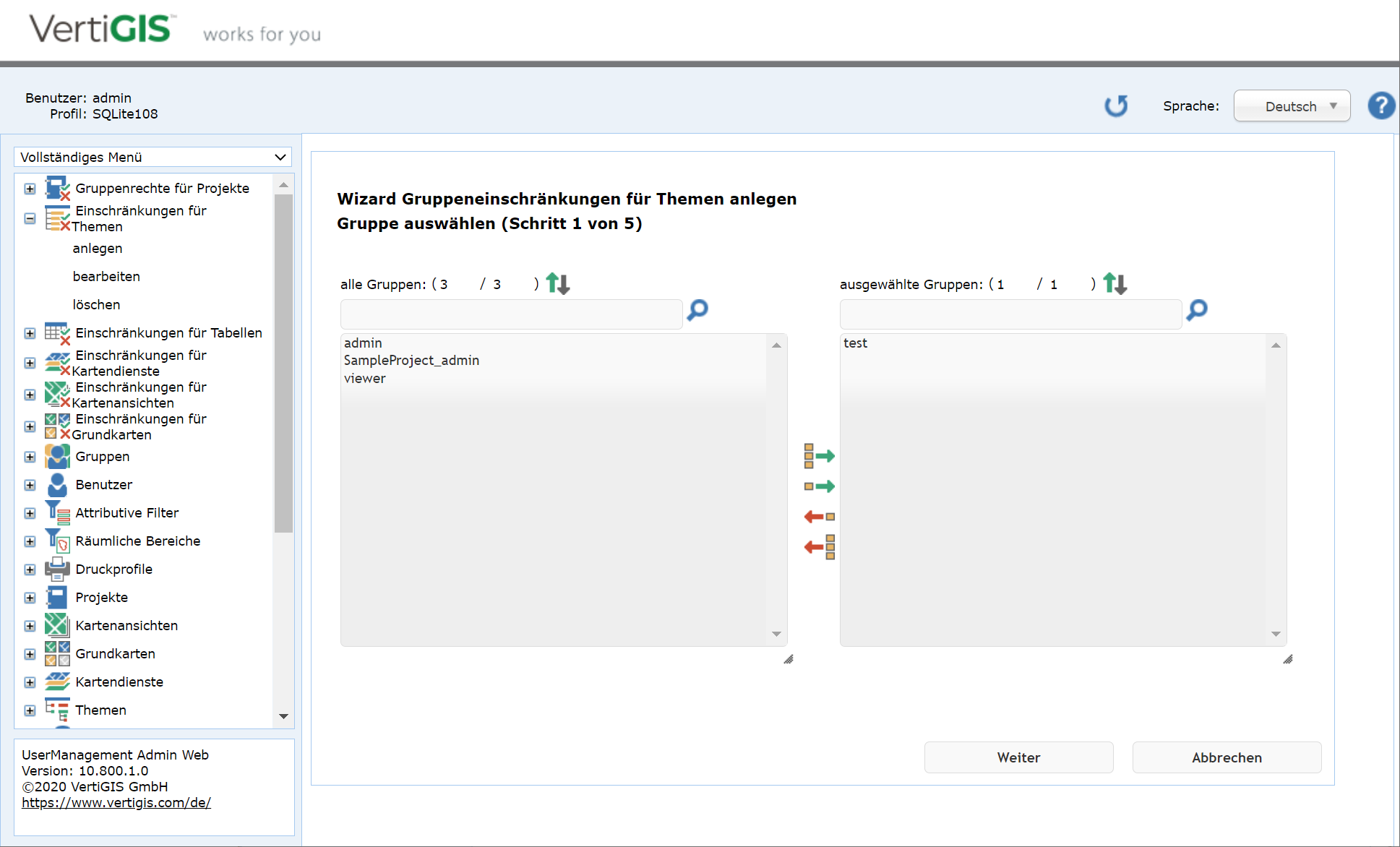 Anlegen von Gruppeneinschränkungen für Themen - Schritt 1 Gruppe auswählen Anlegen von Gruppeneinschränkungen für Themen - Schritt 1 Gruppe auswählen