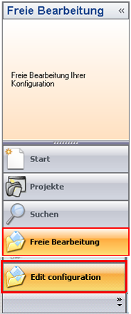 Zugang zur ‚Freien Bearbeitung' der Projektkonfiguration Zugang zur ‚Freien Bearbeitung' der Projektkonfiguration