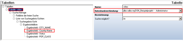 Tabellenkonfiguration mit dem als ‚Schlüssel der Zieltabelle' verwendbaren ‚Ergebnisfeld’ und der ‚Datenbankverbindung Tabellenkonfiguration mit dem als ‚Schlüssel der Zieltabelle' verwendbaren ‚Ergebnisfeld’ und der ‚Datenbankverbindung