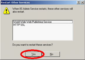Choose "Yes", to restart all linked applications to IIS Admin Service Choose "Yes", to restart all linked applications to IIS Admin Service