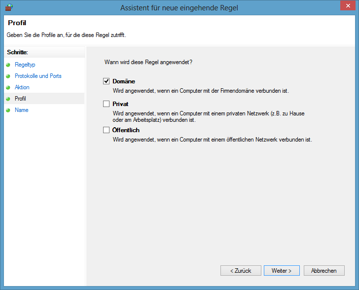 Windows Firewall mit erweiterter Sicherheit - Profil auswählen Windows Firewall mit erweiterter Sicherheit - Profil auswählen