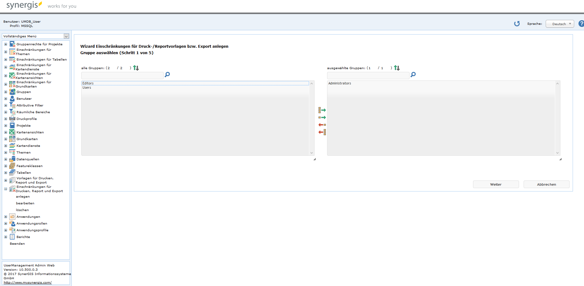 Einschränkungen für Druck-/Reportvorlagen bzw. Export anlegen - Schritt 1 Einschränkungen für Druck-/Reportvorlagen bzw. Export anlegen - Schritt 1